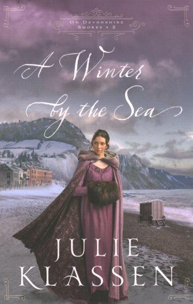 A winter by the sea / Julie Klassen.
