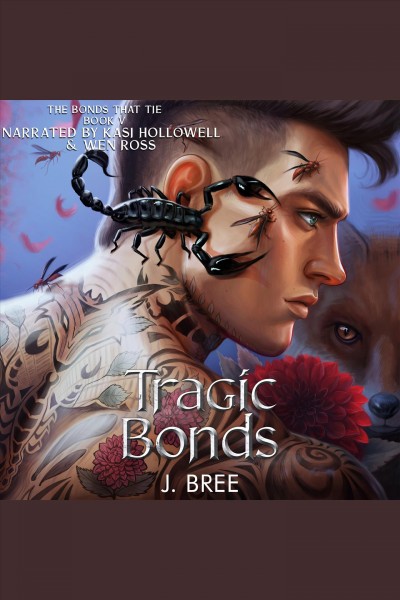 Tragic Bonds [electronic resource] / J. Bree.