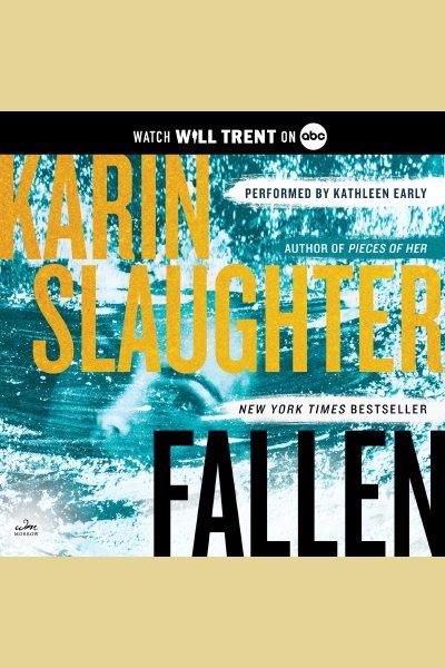 Fallen : a novel [electronic resource] / Karin Slaughter.