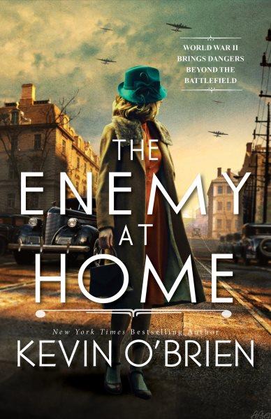 The Enemy at Home [electronic resource] / Kevin O'brien.