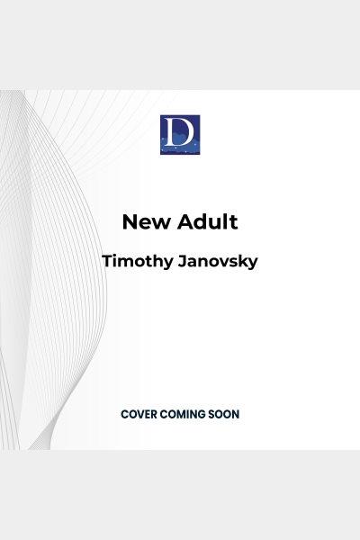 New Adult : Boy Meets Boy [electronic resource] / Timothy Janovsky.