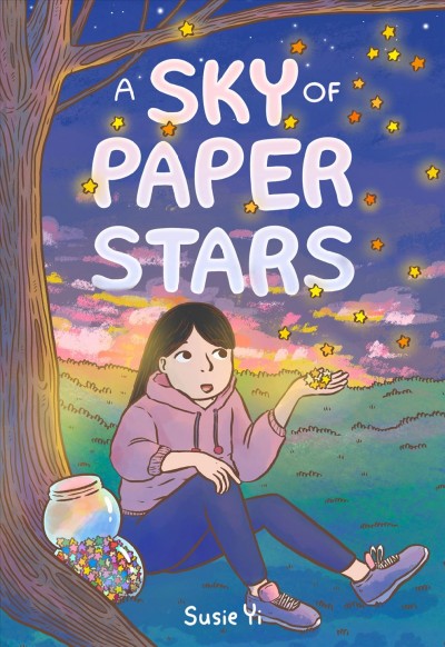 A sky of paper stars / Susie Yi.