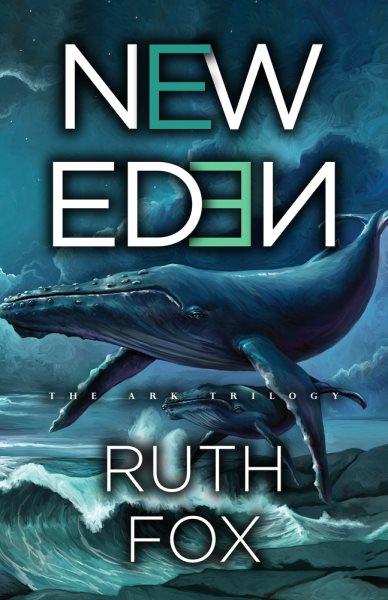 New Eden / Ruth Fox.