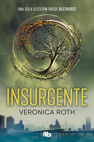 Insurgente / Veronica Roth.