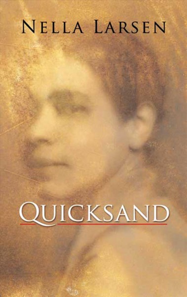 Quicksand [electronic resource] / Nella Larsen.