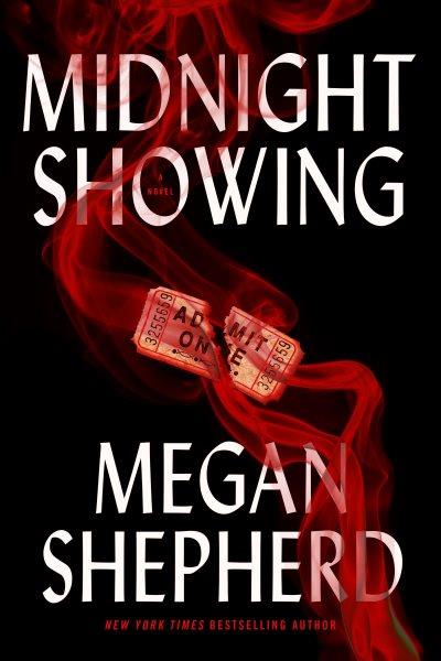 Midnight showing / Megan Shepherd.