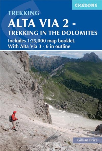 Alta Via 2 : trekking in the Dolomites / Gillian Price.