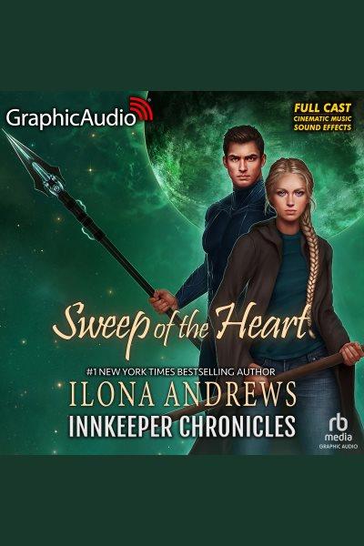 Sweep of the heart. Innkeeper cChronicles [electronic resource] / Ilona Andrews.