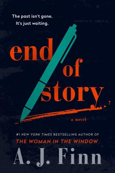 End of story : a novel / A.J. Finn.