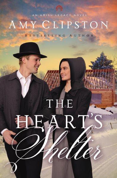 The heart's shelter [electronic resource] / Amy Clipston.