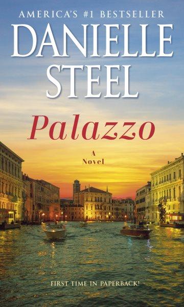 Palazzo : a novel / Danielle Steel.