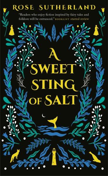 A sweet sting of salt : a novel / Rose Sutherland.