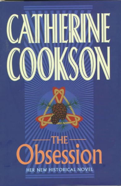 The obsession / Catherine Cookson.