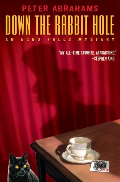 Down the rabbit hole : an Echo Falls mystery / Peter Abrahams.
