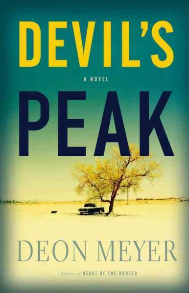 Devil's peak : a novel / Deon Meyer ; translated by K.L. Seegers.
