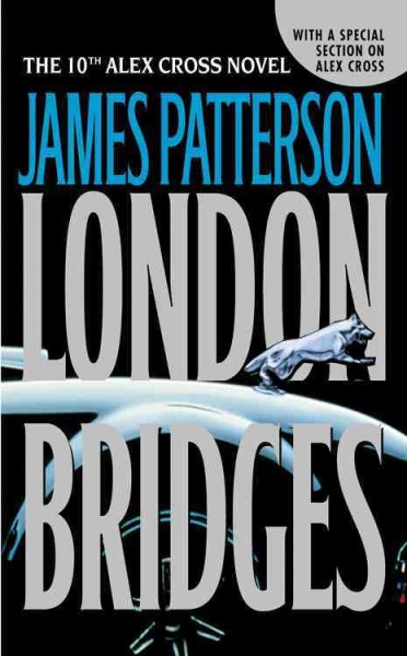 London bridges / James Patterson.