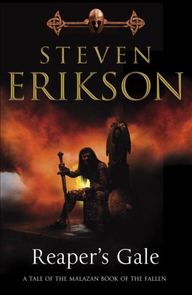 Reaper's gale : a tale of the Malazan book of the fallen / Steven Erikson.