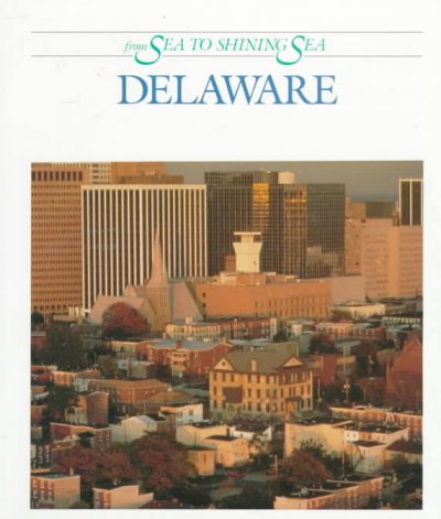 Delaware / Dennis B. Fradin.