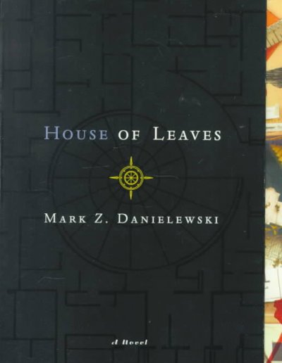 Mark Z. Danielewski's House of leaves : a novel / by Zampanò ; with an introduction and notes by Johnny Truant.