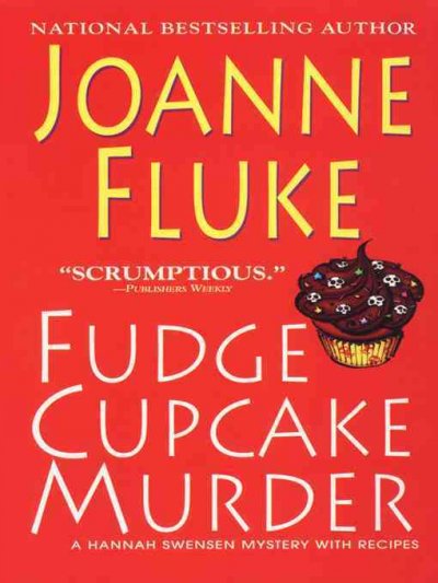 Fudge cupcake murder / Joanne Fluke.