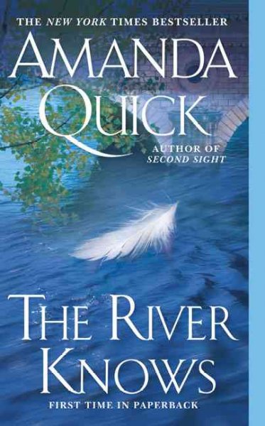 The river knows / by Amanda Quick.