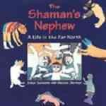 The shaman's nephew : a life in the far North / Simon Tookoome with Sheldon Oberman.