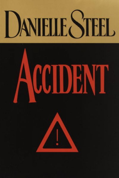 Accident [Paperback] / Danielle Steel.