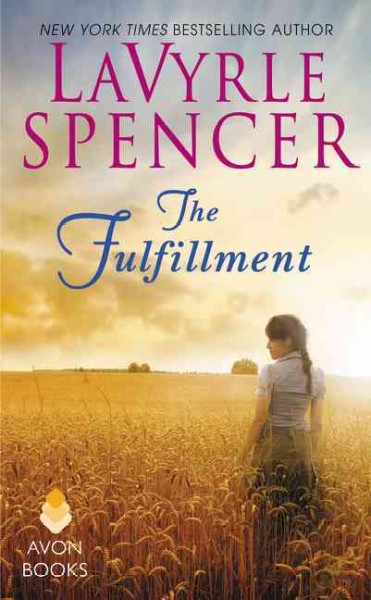 The fulfillment / LaVyrle Spencer.