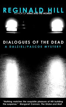 Dialogues of the Dead : A Dalziel / Pascoe Mystery.