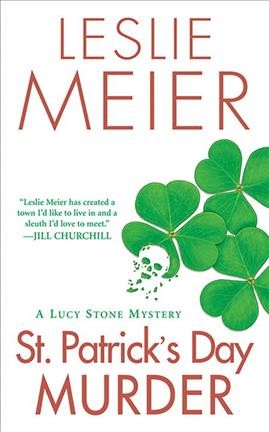 St. Patrick's Day murder / Leslie Meier.