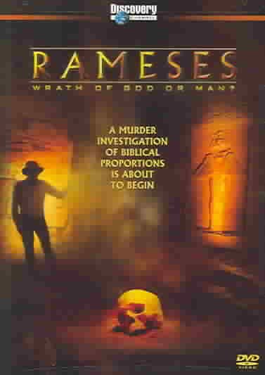 Rameses [videorecording] : wrath of God or man?.