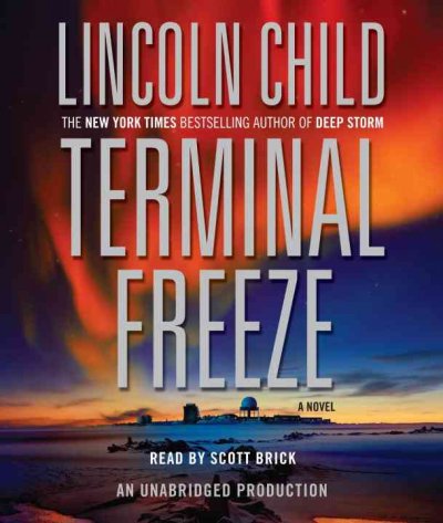 Terminal freeze [sound recording] / Lincoln Child.