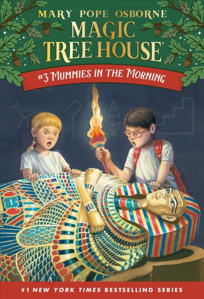 Mummies in the morning / Magic Tree House #3 /