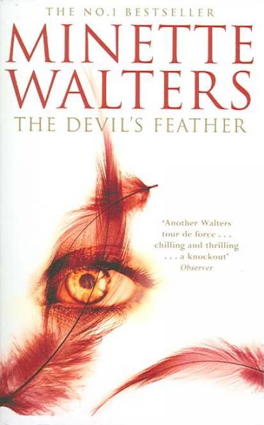 The devil's feather [book] / Minette Walters.