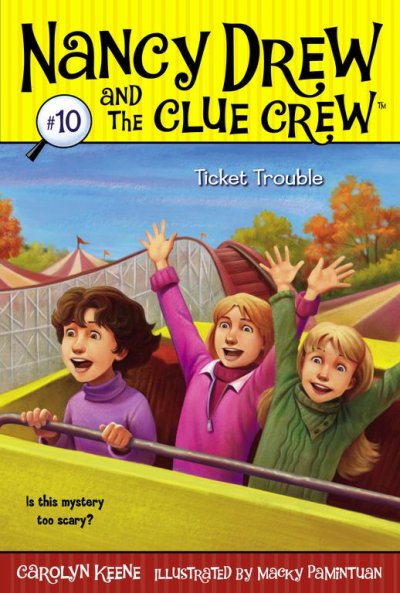 Ticket trouble / by Carolyn Keene ; illustrated by Macky Pamintuan.