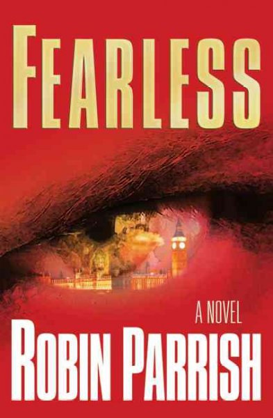 Fearless / Robin Parrish.