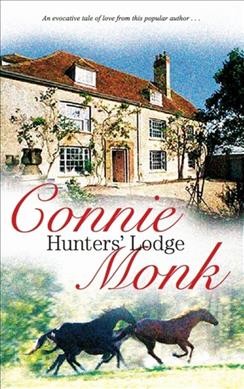Hunter's Lodge / Connie Monk.
