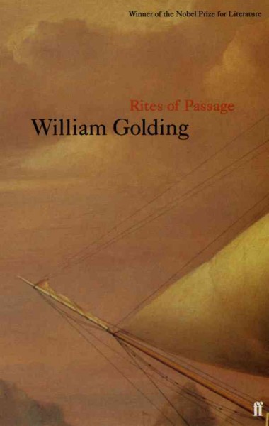 Rites of passage / William Golding.