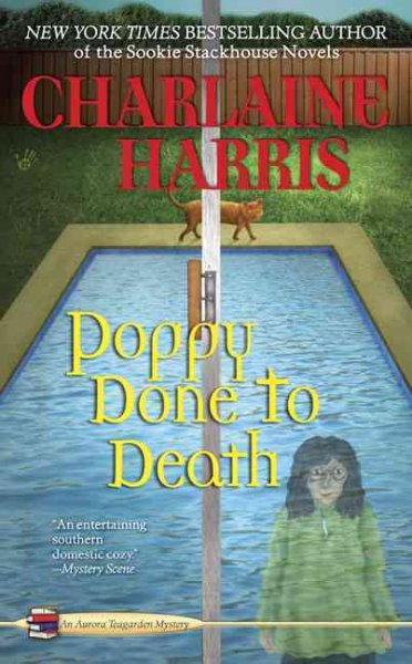 Poppy done to death / Charlaine Harris.