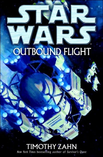 Star Wars. Outbound flight / Timothy Zahn.
