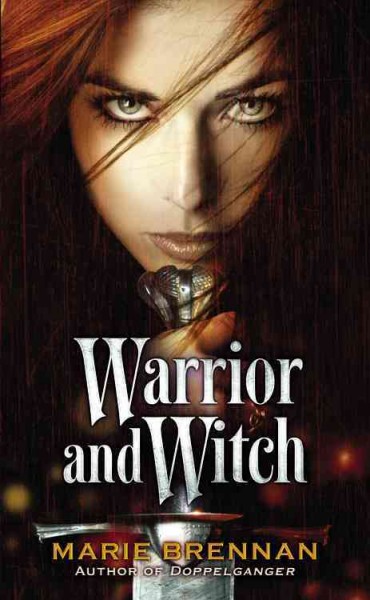 Warrior and witch / Marie Brennan.