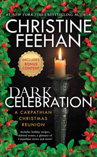 Dark celebration : a Carpathian reunion / Christine Feehan.