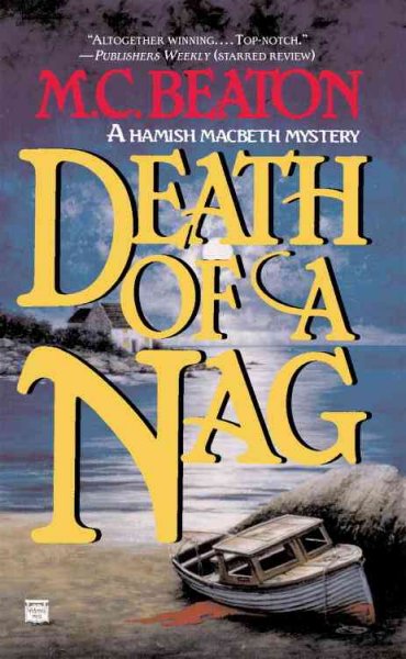 Death of a nag : a Hamish Macbeth mystery / M.C. Beaton.