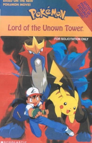 Pokemon,  the movie 3 : Spell of the Unown / movie adaptation by Tracey West.