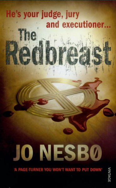 The Redbreast / Jo Nesbo ; translated by Don Bartlett.