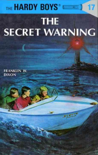 The secret warning / by Franklin W. Dixon.