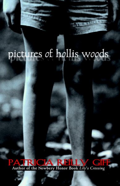 Pictures of Hollis Woods / Patricia Reilly Giff.