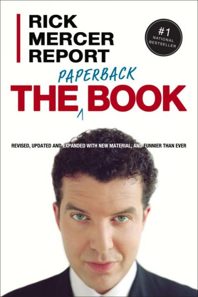 Rick Mercer report : the paperback book / Rick Mercer.