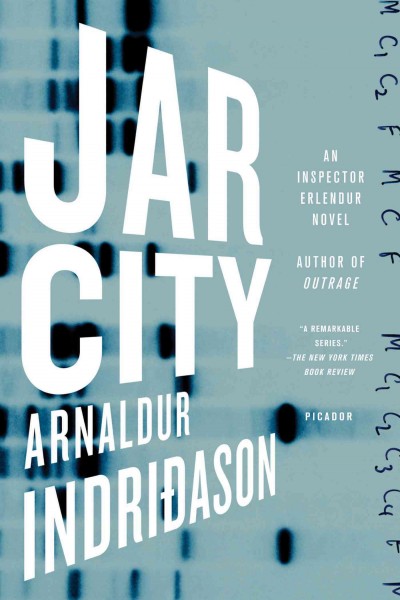 Jar city / Arnaldur Indridason ; translated from the Icelandic by Bernard Scudder.