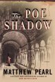 Go to record The Poe shadow a novel